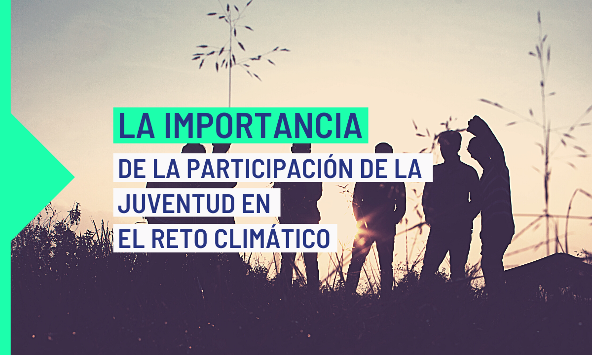 La importancia de la participación de la juventud en el reto climático