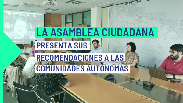 La Asamblea Ciudadana para el Clima comienza a presentar sus recomendaciones a las comunidades autónomas